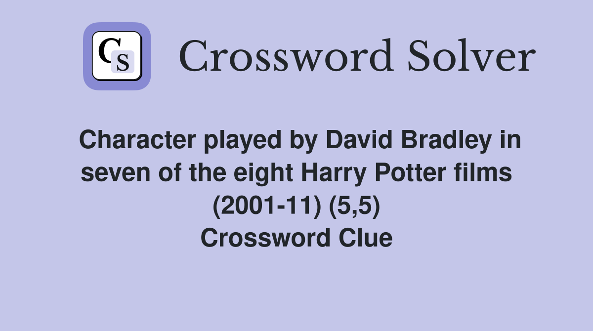 Character played by David Bradley in seven of the eight Harry Potter